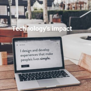Technology's Impact