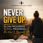Why Courage2challenge.com?